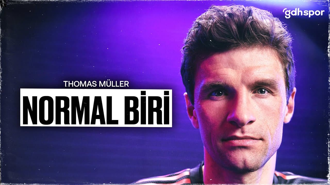 Thomas Müller | Normal Biri thumbnail