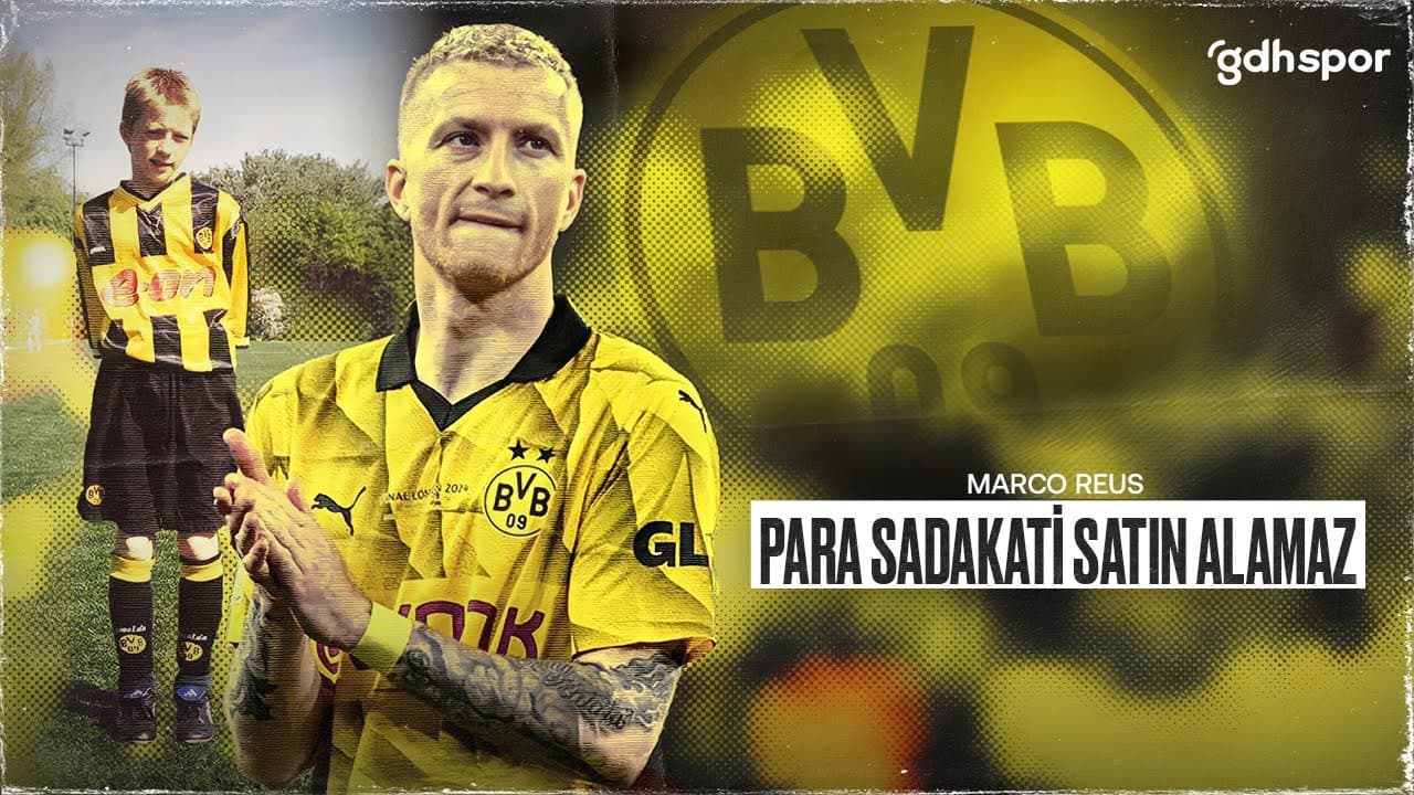 Marco Reus | Para Sadakati Satın Alamaz thumbnail
