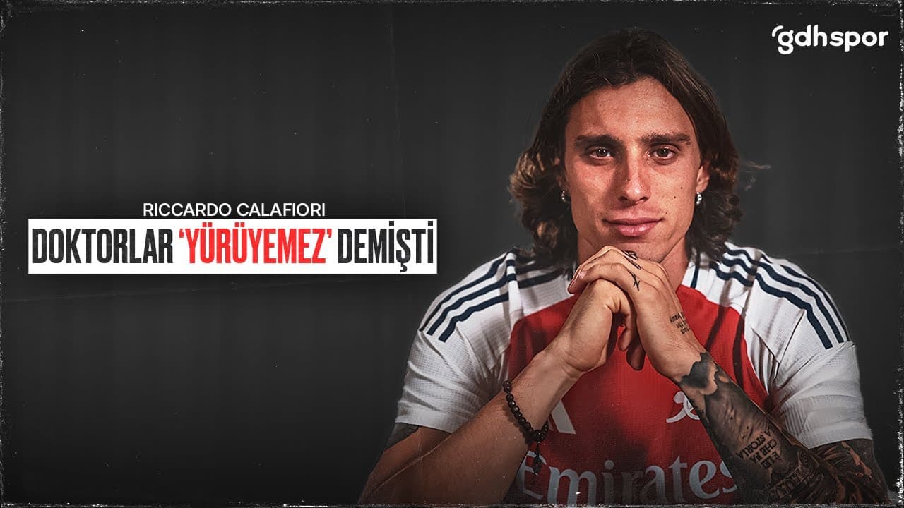 Riccardo Calafiori | Doktorlar Yürüyemez Demişti thumbnail