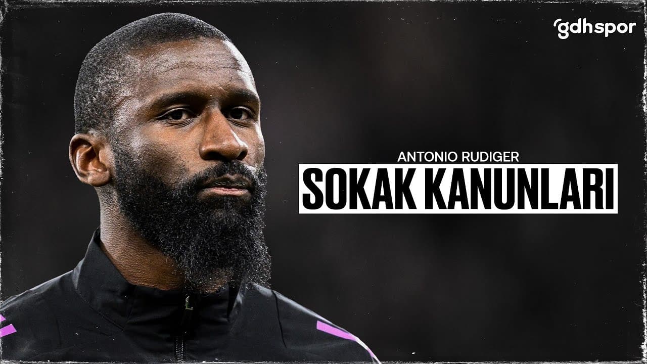 Antonio Rüdiger | Sokak Kanunları thumbnail