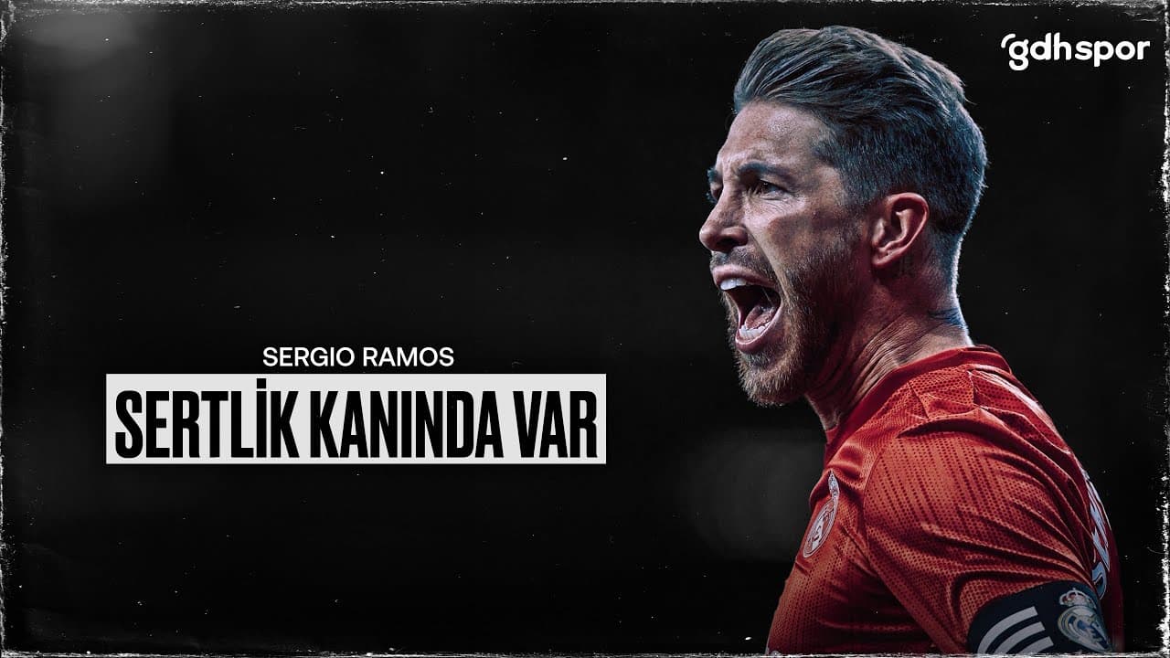 Sergio Ramos | Sertlik Kanında Var thumbnail