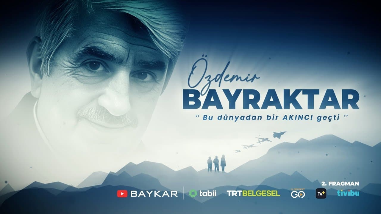 Özdemir Bayraktar Belgeseli | 2. Fragman thumbnail