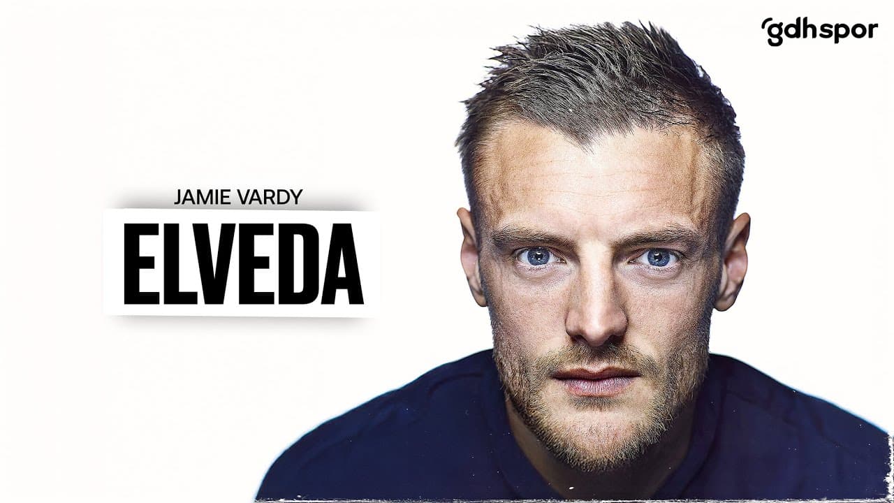 Jamie Vardy | Elveda thumbnail